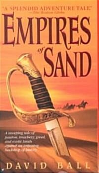 Empires of Sand (Mass Market Paperback, Reprint)