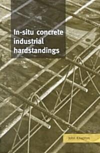 In-Situ Concrete Industrial Hardstandings (Hardcover)