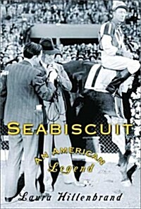Seabiscuit: An American Legend (Hardcover)