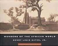 Wonders of the African World (Paperback, Reprint)