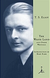 The Waste Land: And Other Writings (Hardcover)