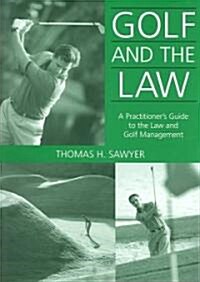 Golf And The Law (Paperback)
