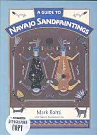 A Guide to Navajo Sand Paintings (Paperback, 2nd)
