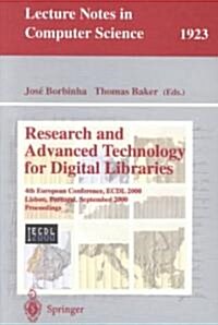 Research and Advanced Technology for Digital Libraries: 4th European Conference, Ecdl 2000, Lisbon, Portugal, September 18-20, 2000 Proceedings (Paperback, 2000)