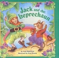 Jack and the Leprechaun (Prebound, Bound for Schoo)