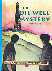Oil Well Mystery ()