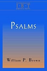 Psalms: Interpreting Biblical Texts Series (Paperback)