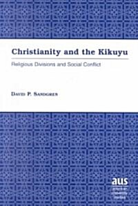 Christianity and the Kikuyu (Paperback)