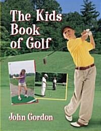 The Kids Book of Golf (Hardcover)