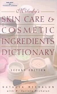 [중고] Milady‘s Skin Care and Cosmetic Ingredients Dictionary (Paperback, 2nd)