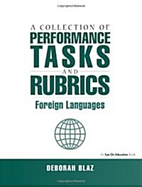 Collections of Performance Tasks & Rubrics : Foreign Languages (Paperback)