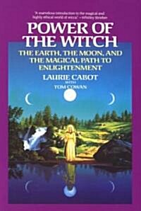 Power of the Witch: The Earth, the Moon, and the Magical Path to Enlightenment (Paperback)