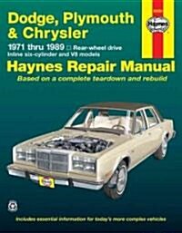 Dodge, Plymouth & Chrysler Rear-Wheel Drive 1971-89 (Paperback)