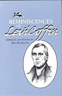 Reminiscences of Levi Coffin (Paperback)