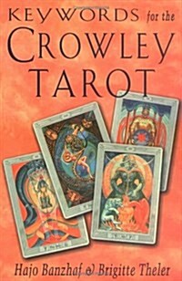 Keywords for the Crowley Tarot (Paperback)