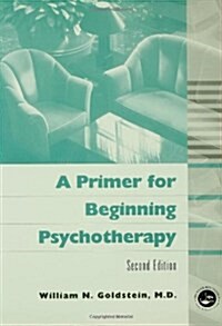 A Primer for Beginning Psychotherapy (Paperback, 2 ed)