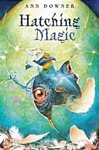 [중고] Hatching Magic (School & Library)