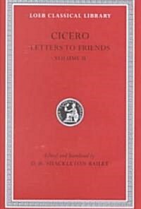 Letters to Friends, Volume II: Letters 114-280 (Hardcover)