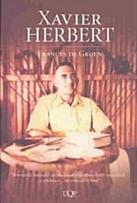 Xavier Herbert (Paperback)