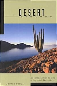 Desert Ecology: An Introduction to Life in the Arid Southwest (Paperback)