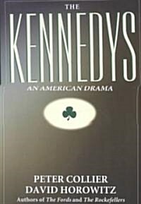 The Kennedys: An American Drama (Paperback)