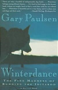 [중고] Winterdance: The Fine Madness of Running the Iditarod (Paperback)