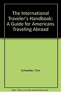 The International Travelers Handbook (Paperback)