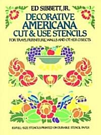 Decorative Americana Cut & Use Stencils (Paperback, 81, Revised)
