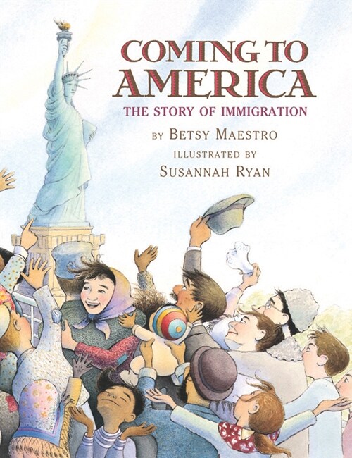 Coming to America: The Story of Immigration (Hardcover)