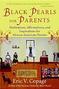 Black Pearls for Parents (Paperback, Amistad)