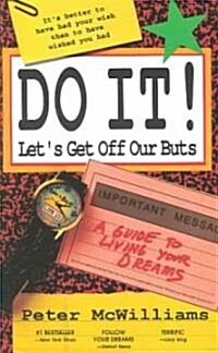 Do It! Lets Get Off Our Buts (Paperback, Revised)