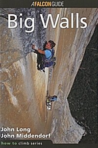 How to Climb(TM): Big Walls (Paperback)