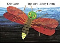 [중고] The Very Lonely Firefly (Hardcover)