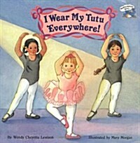 [중고] I Wear My Tutu Everywhere! (Paperback)