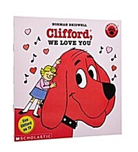 Clifford, We Love You (Paperback)