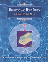 Urinalysis and Body Fluids: A Color Text and Atlas (Hardcover)