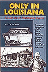 Only in Louisiana (Paperback)