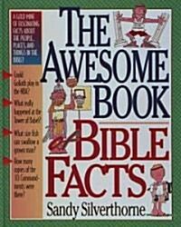 The Awesome Book of Bible Facts (Hardcover)