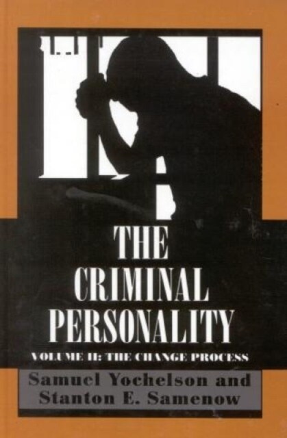 The Criminal Personality: The Change Process, Volume II (Paperback)