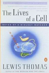 The Lives of a Cell: Notes of a Biology Watcher (Paperback)