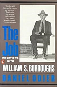 The Job: Interviews with William S. Burroughs (Paperback)