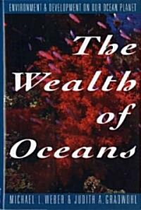 The Wealth of Oceans (Hardcover)