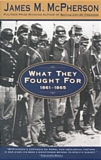 What They Fought for 1861-1865 (Paperback)