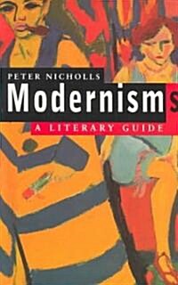 Modernisms: A Literary Guide (Paperback)