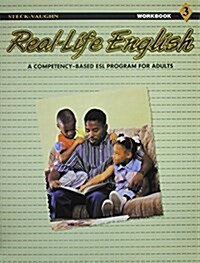 Real-Life English: Student Edition Low - Intermediate (Book 3) 1994 (Paperback, 1994, Tch)