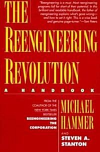 The Reengineering Revolution (Paperback)