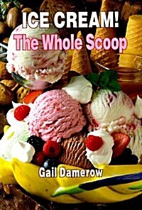 Ice Cream! (Paperback)