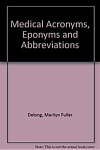 Medical Acronyms, Eponyms and Abbreviations (Paperback, 3rd)