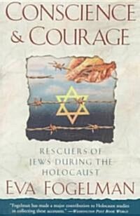 [중고] Conscience and Courage: Rescuers of Jews During the Holocaust (Paperback)
