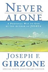 [중고] Never Alone: A Personal Way to God by the Author of Joshua (Paperback)